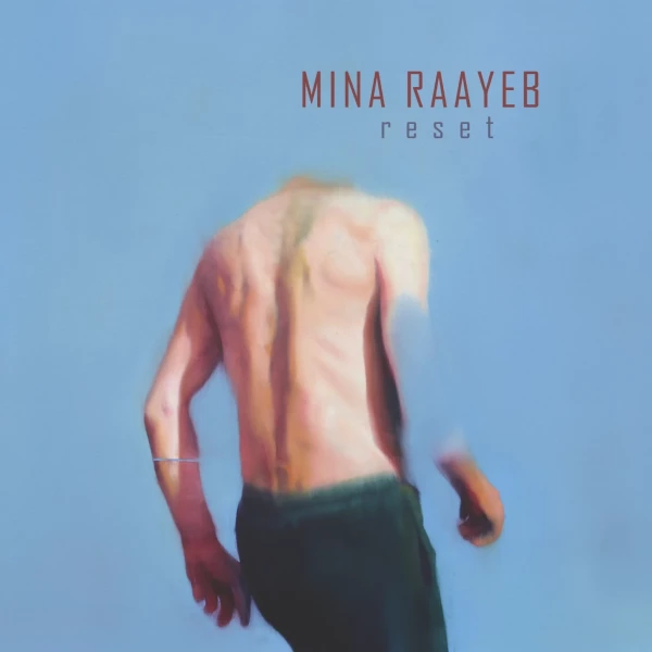 Mina Raayeb - Reset single release